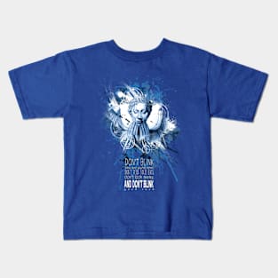 Don't Blink! Kids T-Shirt